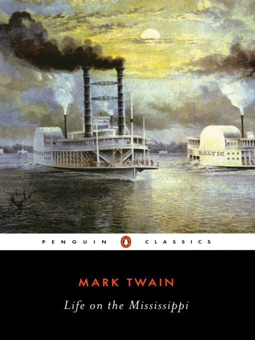 Title details for Life on the Mississippi by Mark Twain - Available